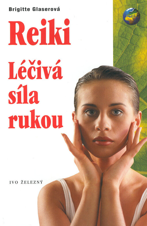 Reiki: léčivá síla rukou