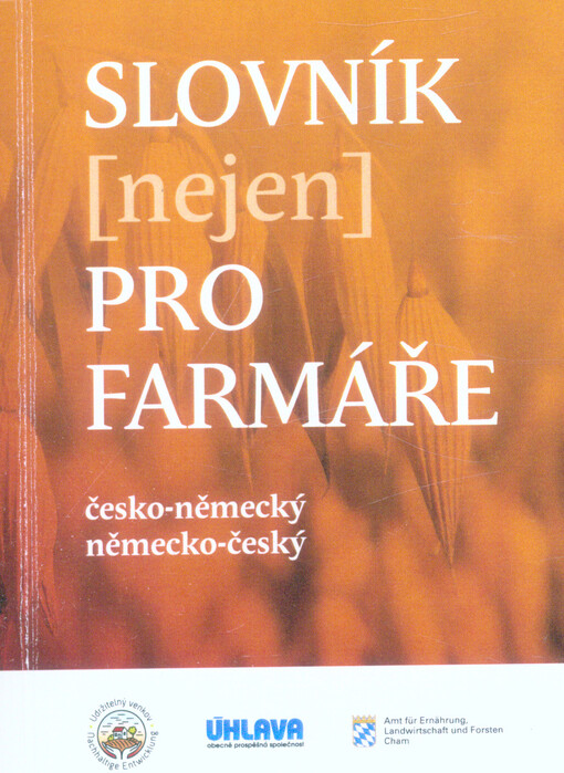 Slovník (nejen) pro farmáře : česko-německý, německo-český