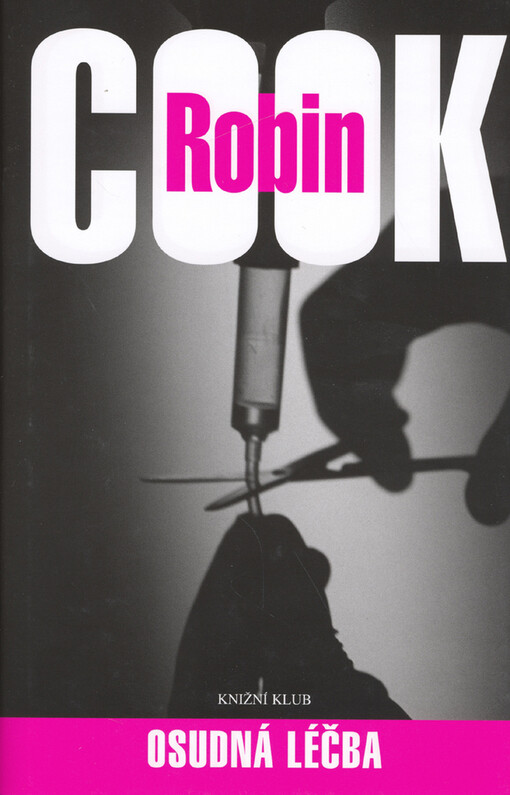 Osudná léčba, Vyd. 3.