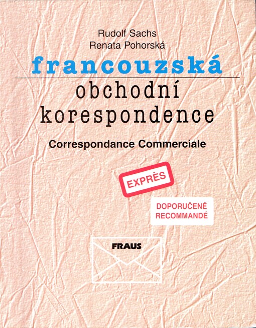 Francouzská obchodní korespondence = Correspondance commerciale, učebnice