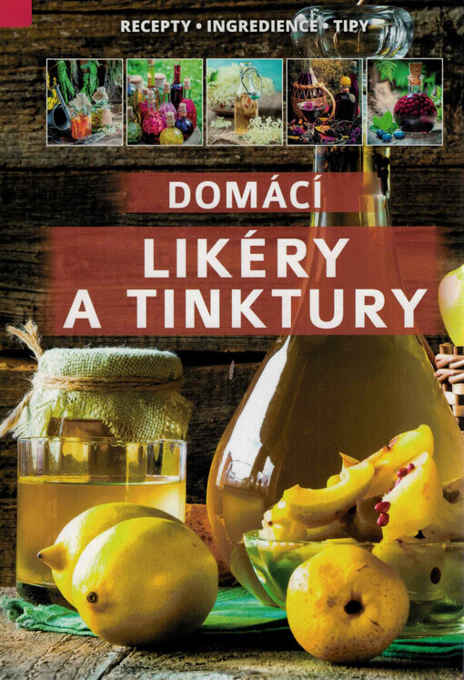 Domácí likéry a tinktury