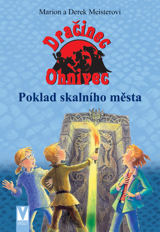 Dračinec Ohnivec. Poklad skalního města