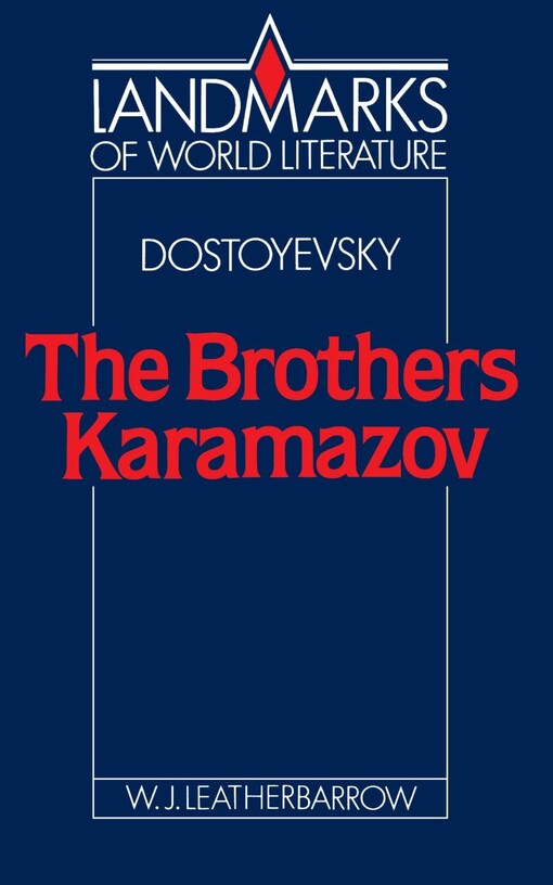 Dostoyevsky: The Brothers Karamazov (Landmarks of World Literature)