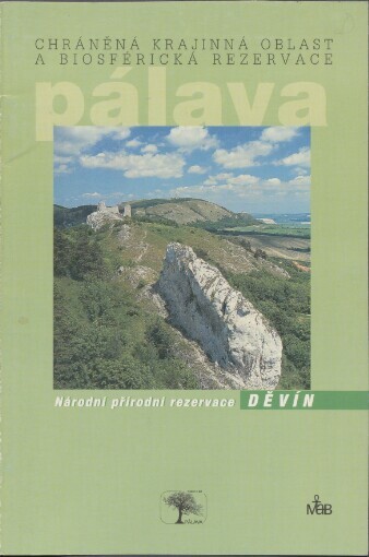 Chráněná krajinná oblast a biosférická rezervace Pálava: Národní přírodní rezervace Děvín