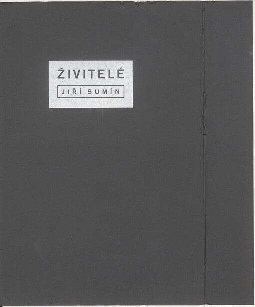 Živitelé: povídka Jiřího Sumína z knihy Zápas s andělem