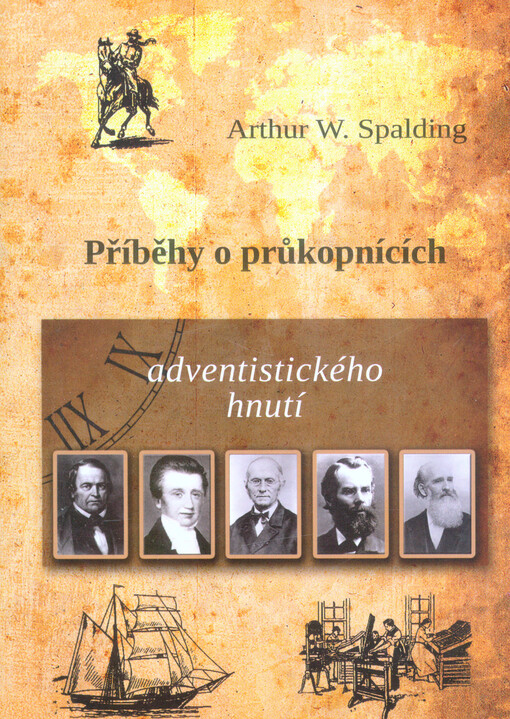 Příběhy o průkopnících adventistického hnutí
