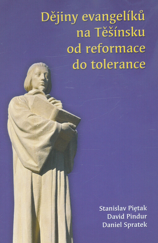 Dějiny evangelíků na Těšínsku od reformace do tolerance