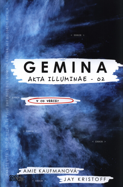 Akta illuminae. 02, Gemina