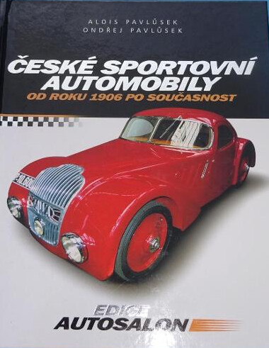 České sportovní automobily : od roku 1906 po současnost