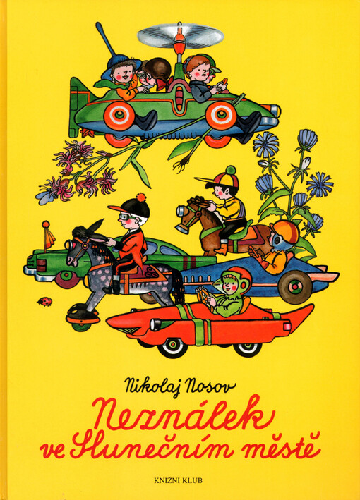 Neználek ve Slunečním městě, Vyd. 8., (V Knižním klubu 1.)