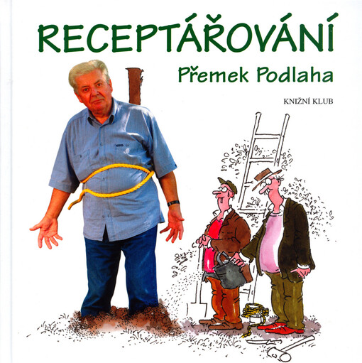 Receptářování: výběr z fejetonů 1980-2005