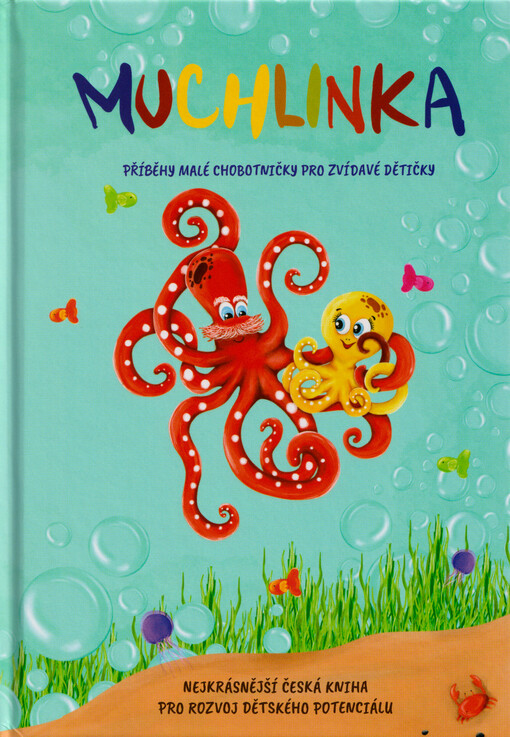 Muchlinka : příběhy malé chobotničky pro zvídavé dětičky