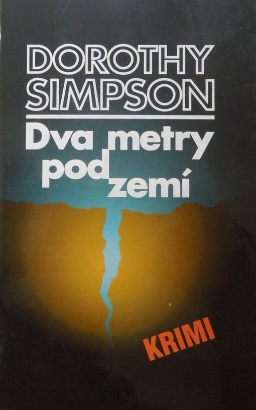 Dva metry pod zemí