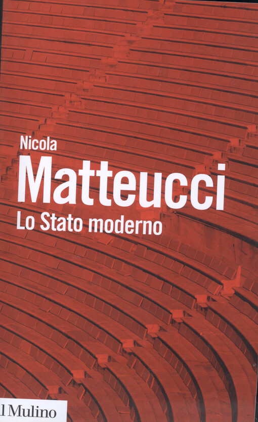 Lo Stato moderno : lessico e percorsi