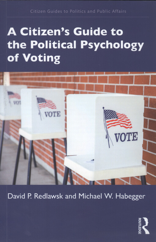A citizen's guide to the political psychology of voting