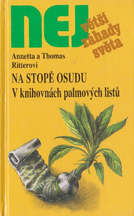 Na stopě osudu: v knihovnách palmových listů