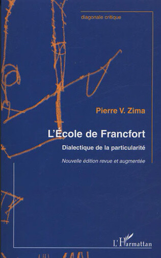 L'école de Francfort : dialectique de la particularité