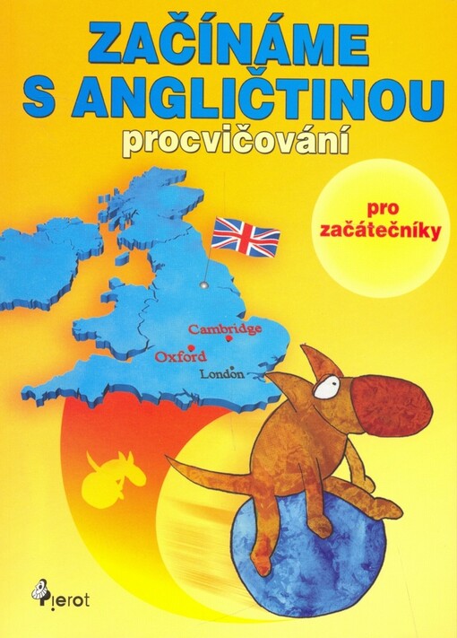 Začínáme s angličtinou : [procvičování pro začátečníky