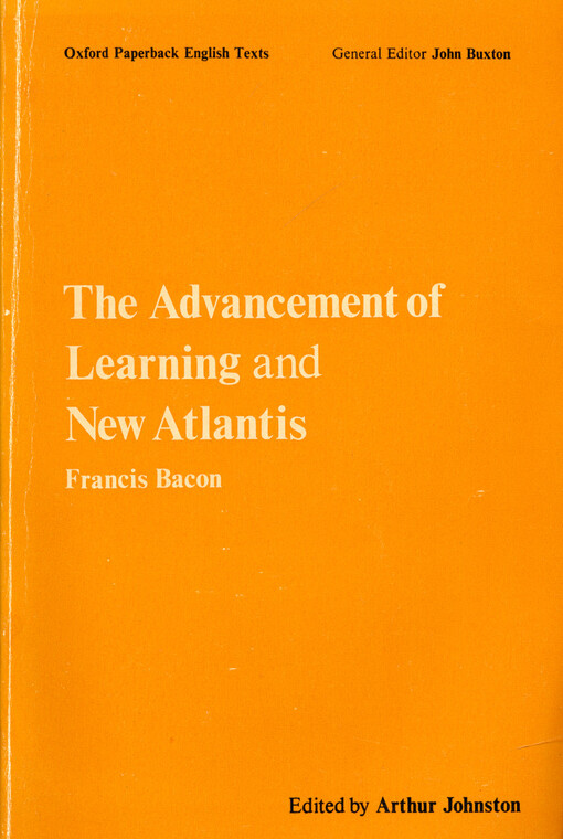 The advancement of learning ; and New Atlantis