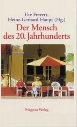 Der Mensch des 20. Jahrhunderts