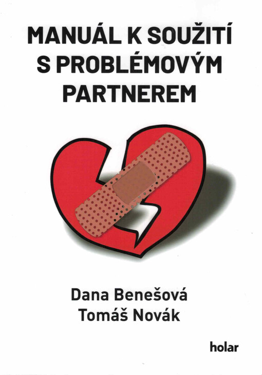 Manuál k soužití s problémovým partnerem