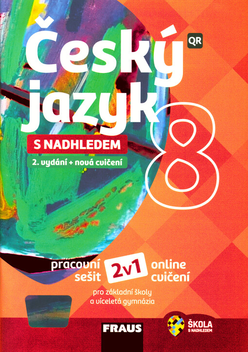 Český jazyk s nadhledem 8 : pracovní sešit pro základní školy a víceletá gymnázia