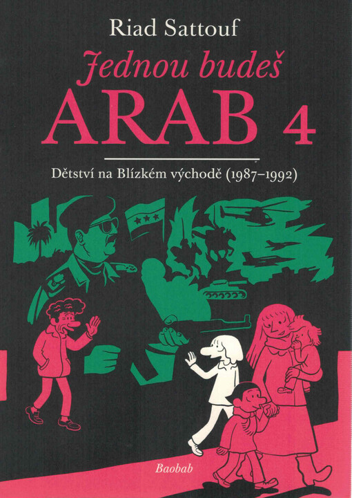 Jednou budeš Arab : dětství na Blízkém východě (1987-1992). 4