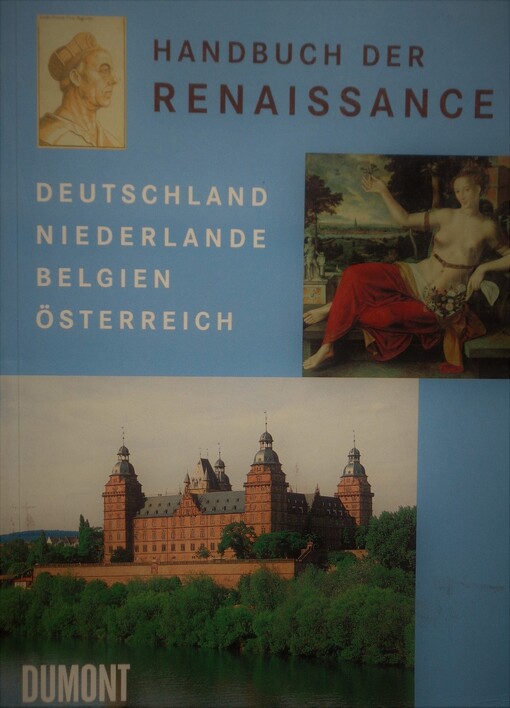 Handbuch der Renaissance. Deutschland, Niederlande, Belgien, Ã-sterreich