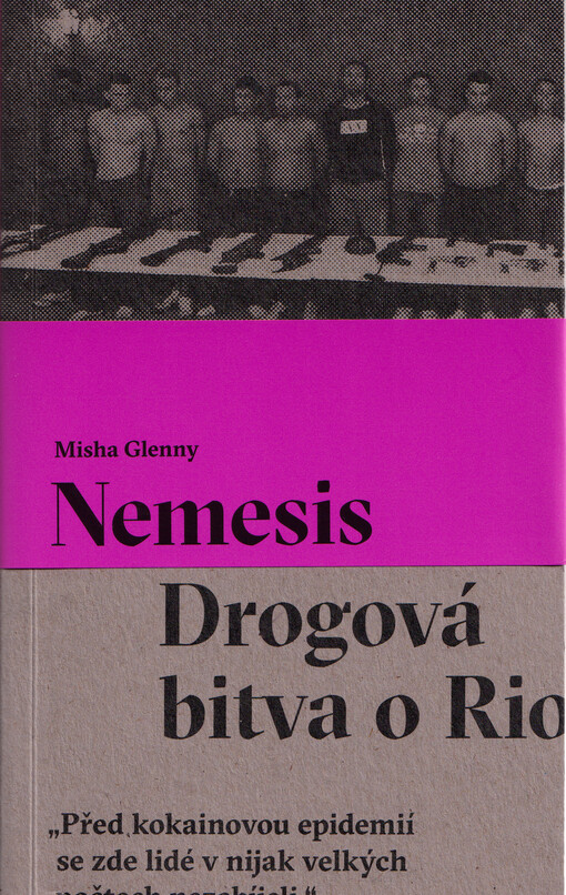 Nemesis : drogová bitva o Rio