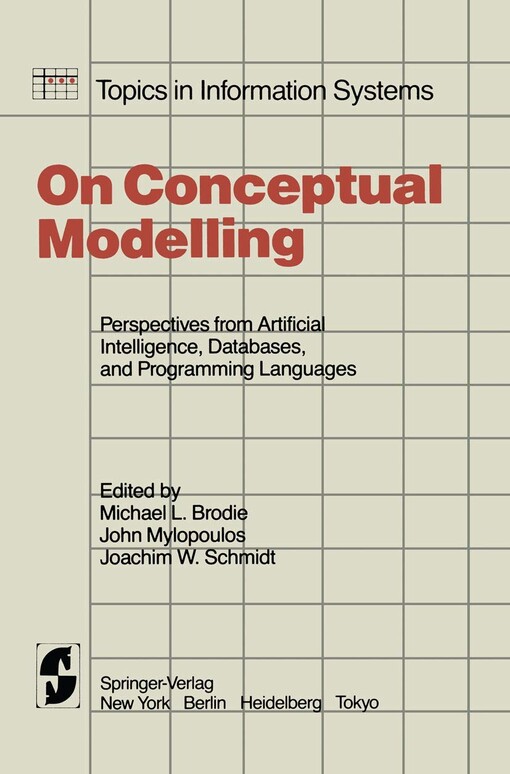 On conceptual modelling : perspectives from artificial intelligence, databases, and programming languages