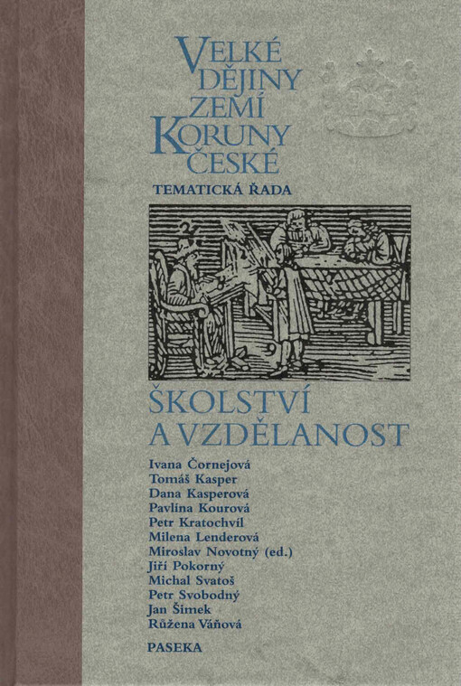 Velké dějiny zemí Koruny české. Tematická řada, Školství a vzdělanost