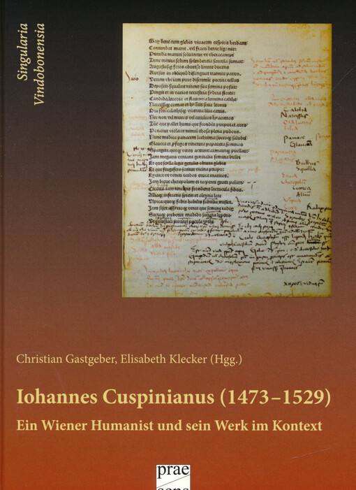 Iohannes Cuspinianus (1473-1529) : ein Wiener Humanist und sein Work im Kontext