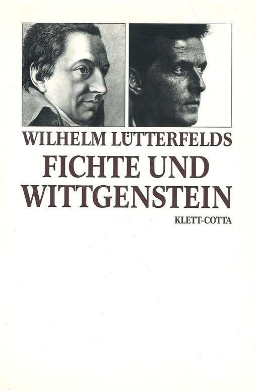 Fichte und Wittgenstein