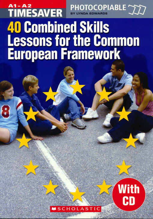 40 combined skills lessons for the common European framework : (A1-A2)