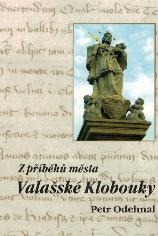 Z příběhů města Valašské Klobouky