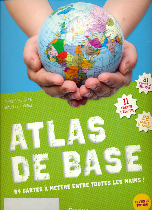 Atlas de base : 64 cartes à mettre entre toutes les mains!