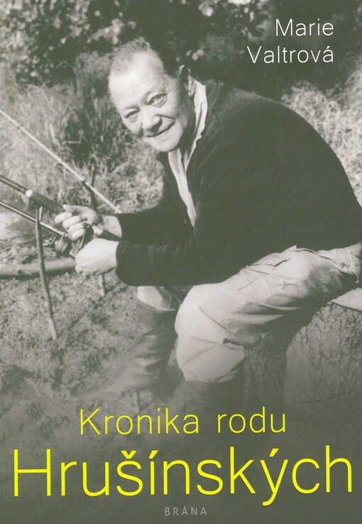 Kronika rodu Hrušínských