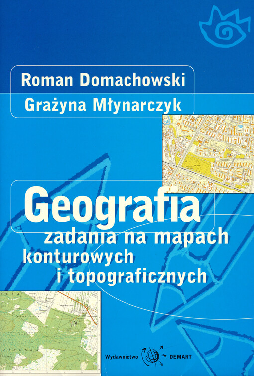 Geografia : zadania na mapach konturowych i topograficznych