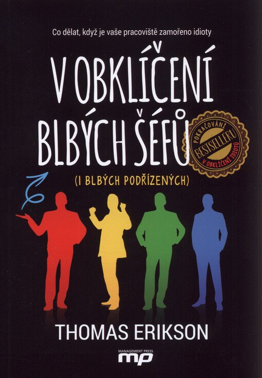 V obklíčení blbých šéfů