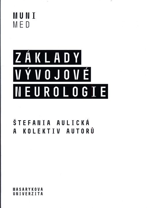 Základy vývojové neurologie