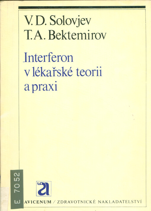 Interferon v lékařské teorii a praxi