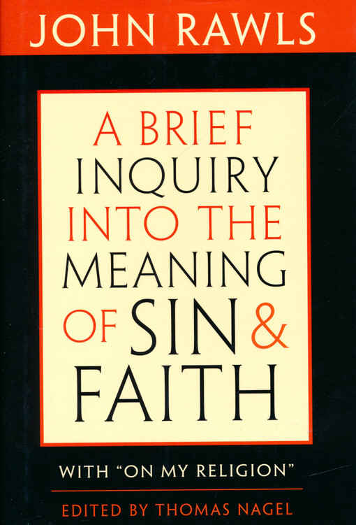 A brief inquiry into the meaning of sin and faith ; with 