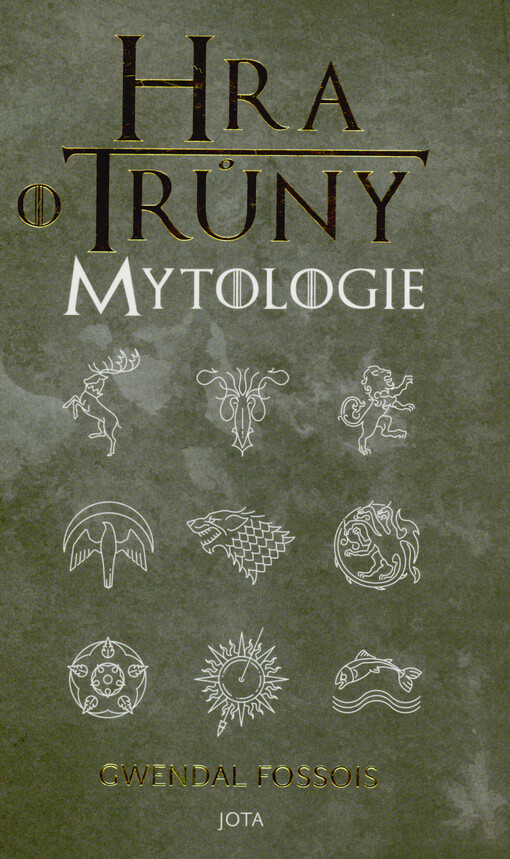 Hra o trůny : mytologie