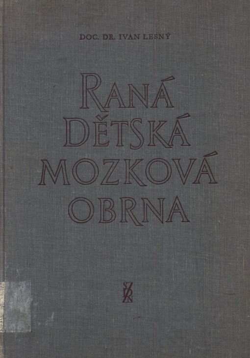 Raná dětská mozková obrna : (Perinatální encefalopatie)