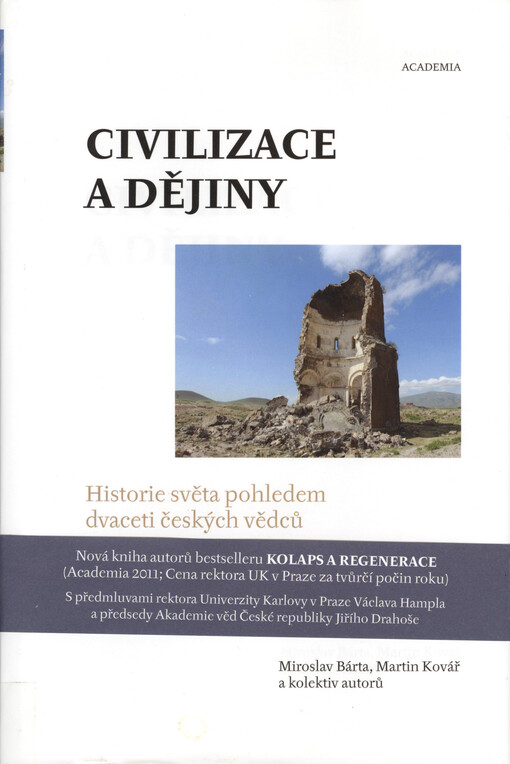 Civilizace a dějiny :historie světa pohledem dvaceti českých vědců
