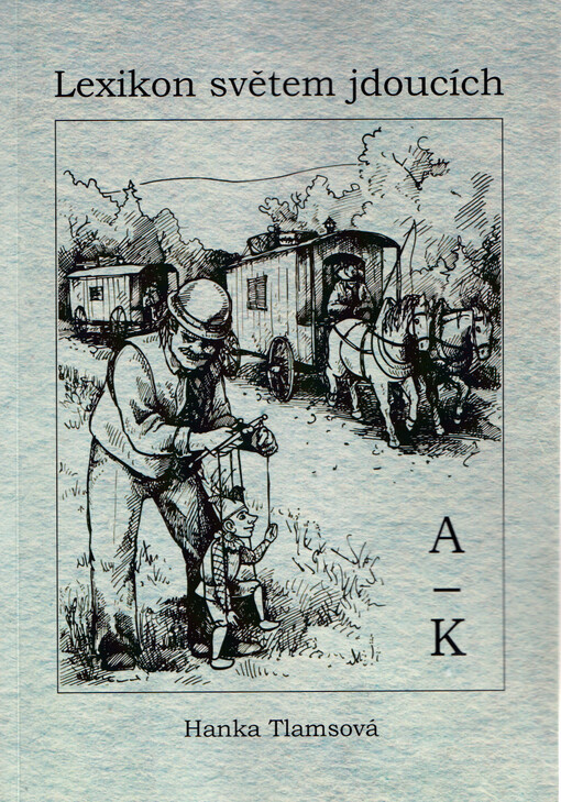 Lexikon světem jdoucích. (A-K)