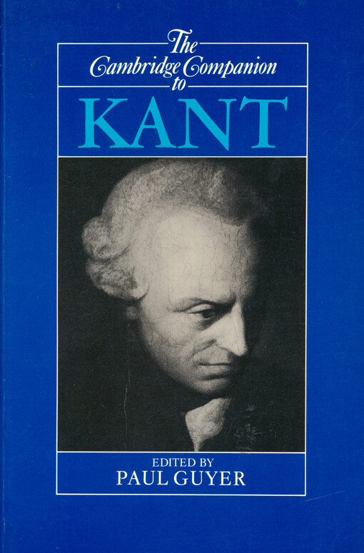 The Cambridge companion to Kant