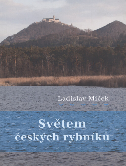 Světem českých rybníků