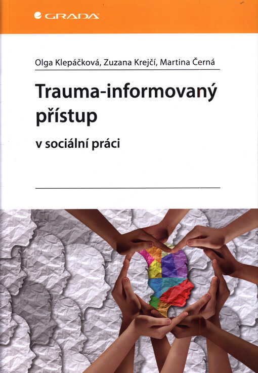 Trauma-informovaný přístup v sociální práci