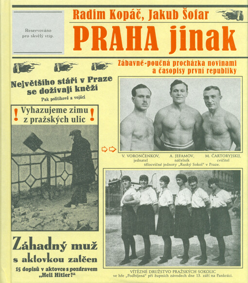 Praha jinak : zábavně-poučná procházka novinami a časopisy první republiky